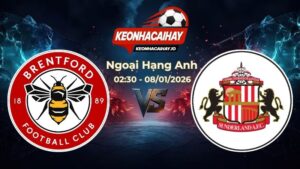 Soi Kèo Brentford vs Sunderland 02h30 Ngày 08/01/2026 – Vòng 21 Ngoại hạng Anh