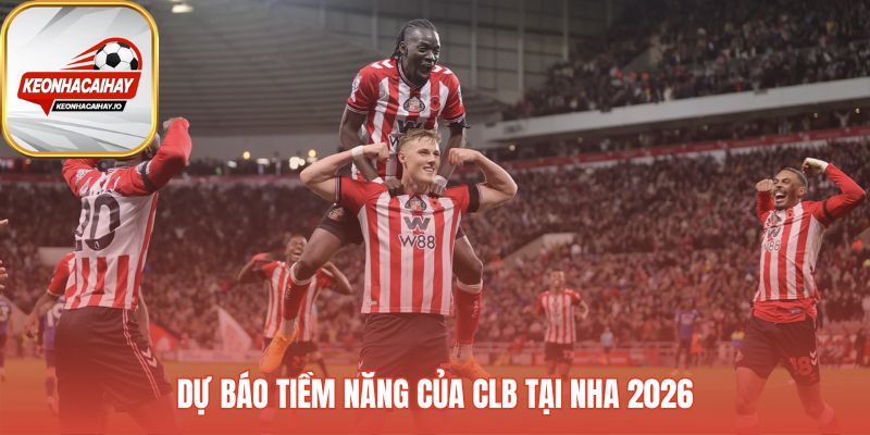 Tiềm năng của Sunderland là cạnh tranh suất dự cúp châu Âu