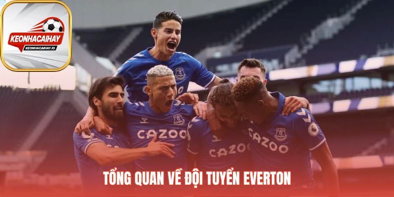 Everton thể hiện bản sắc lịch sử và sự tiến bộ rõ rệt