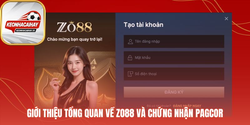Zo88 vận hành hợp pháp với chứng nhận uy tín từ PAGCOR