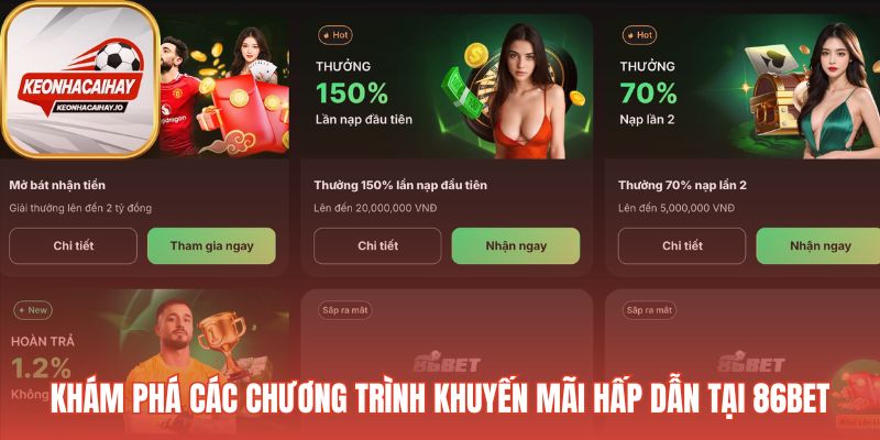 Tổng hợp các chương trình khuyến mãi và bonus 86Bet