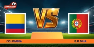 Nhận Định Colombia Vs Bồ Đào Nha - 06h30 Ngày 28/06